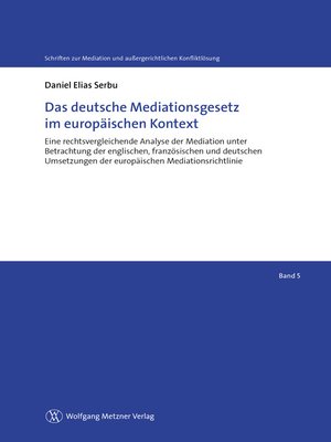 cover image of Das deutsche Mediationsgesetz im europäischen Kontext